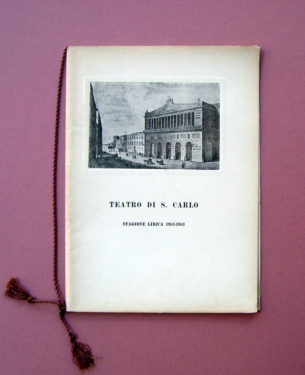 Teatro S.Carlo Miseria e Nobiltà Stagione lirica 1952-1953 Opera Comica …