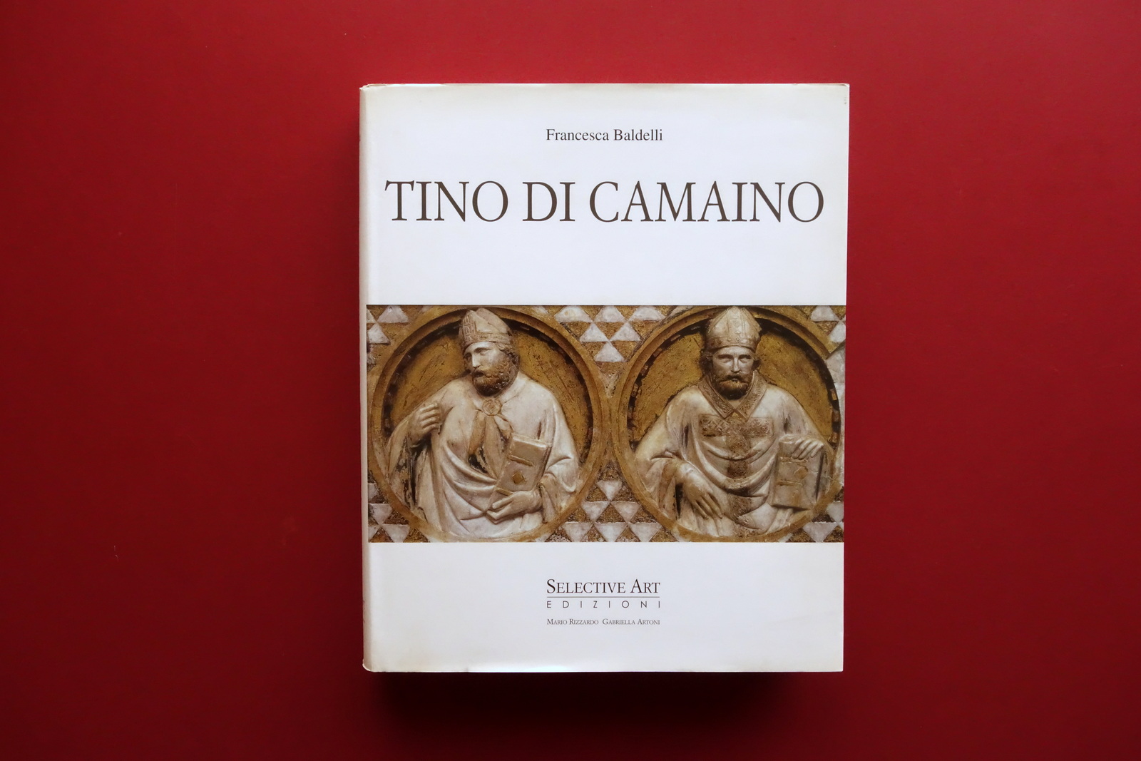 Tino di Camaino Francesca Baldelli Selective Art Edizioni 2007 Scultura …