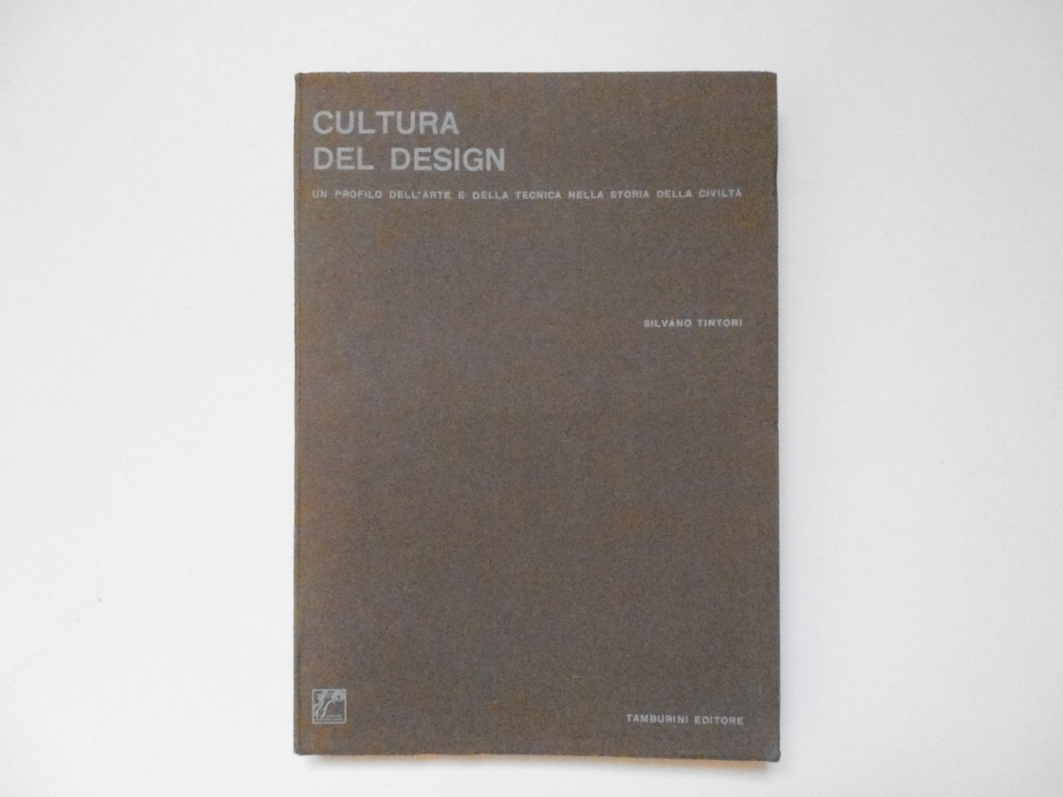 Tintori Silvano Cultura del Design Tamburini Editore 1964