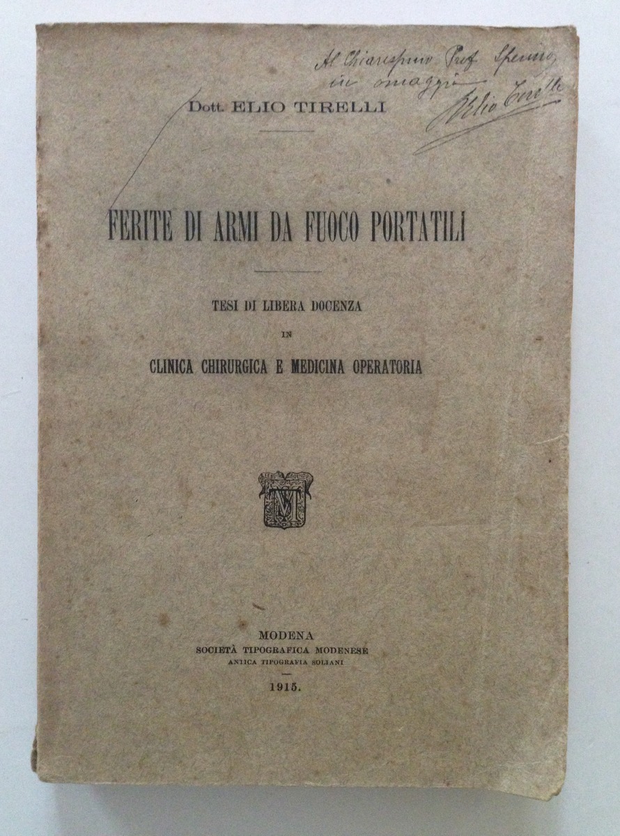 TIRELLI FERITE DI ARMI DA FUOCO PORTATILI TESI DI LIBERA …