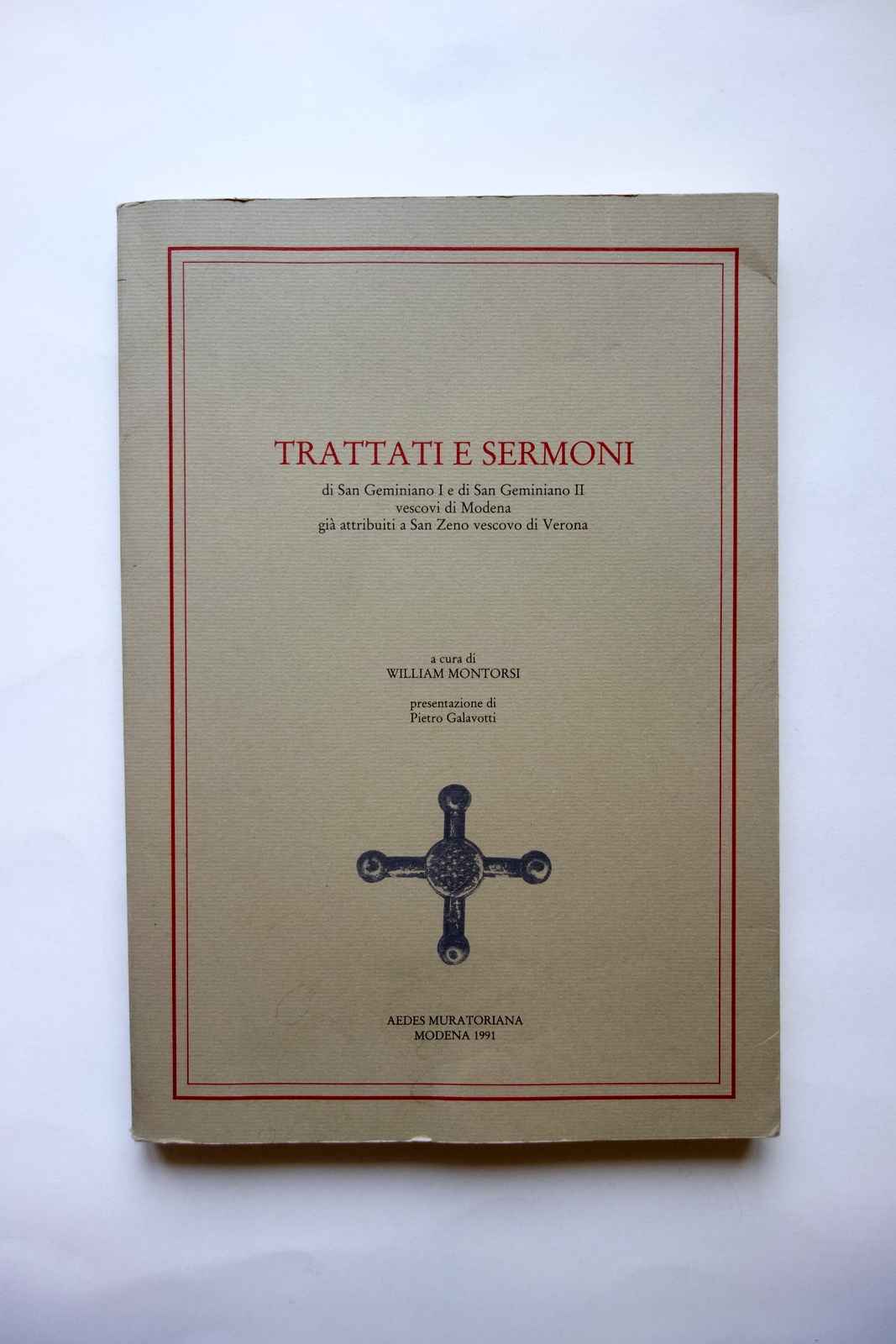 Trattati e Sermoni di San Geminiano I e II Vescovi …