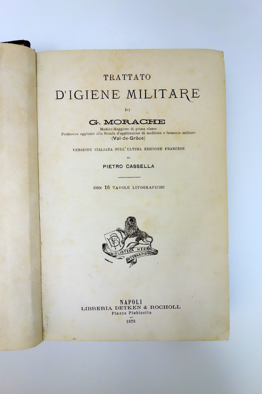 Trattato d'Igiene Militare G. Morache Detken Napoli 1878 16 Tavole …