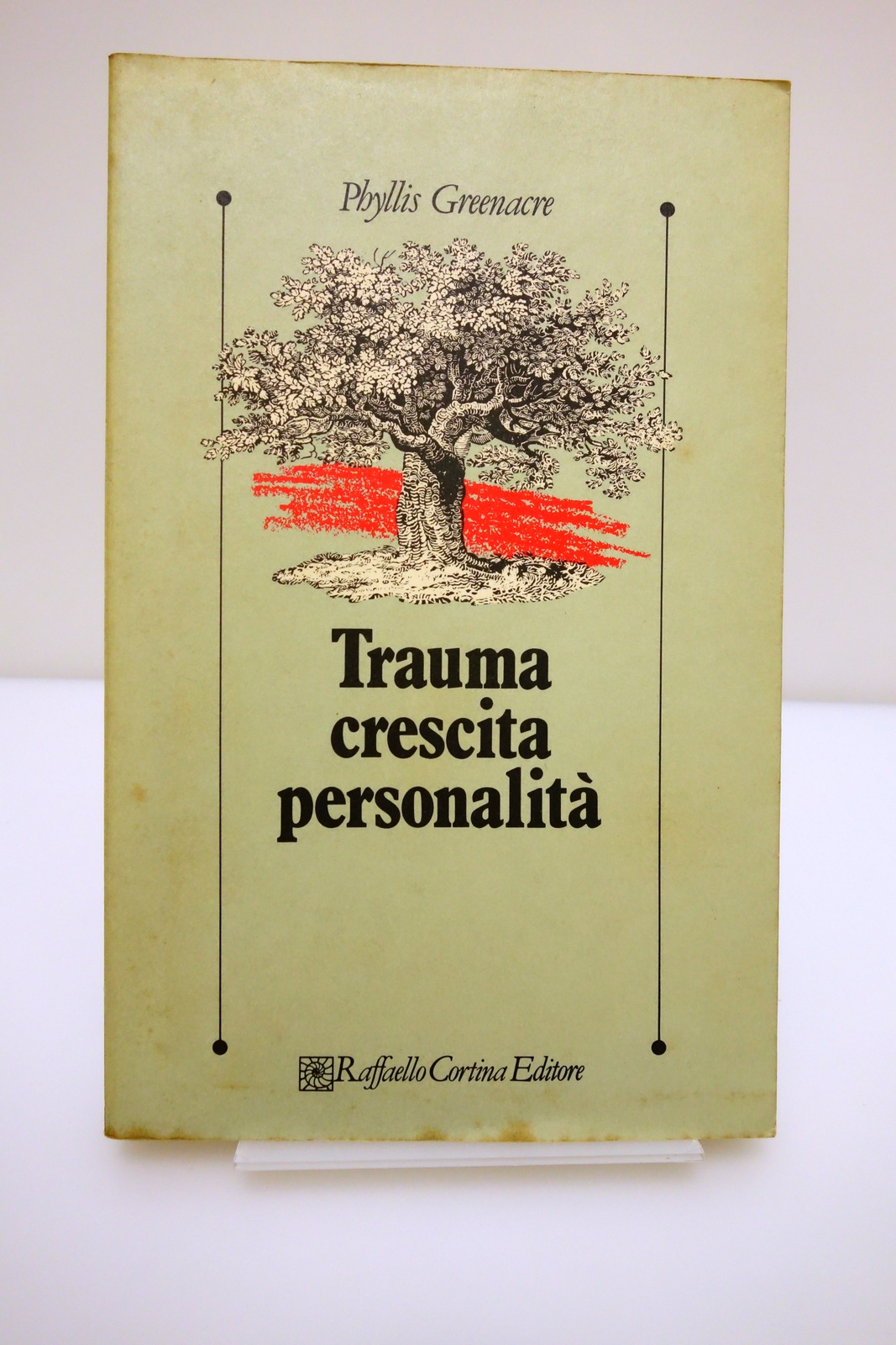 TRAUMA CRESCITA PERSONALITA' GREENACRE RAFFAELLO CORTINA 1986