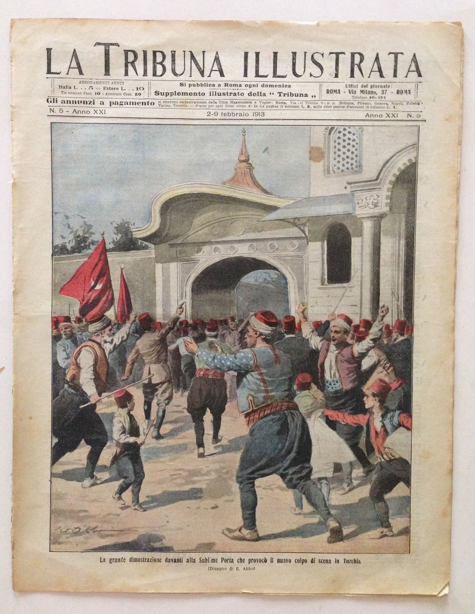 TURCHIA DIMOSTRAZIONE PORTA SUBLIME LA TRIBUNA ILLUSTRATA 9 FEBBRAIO 1913