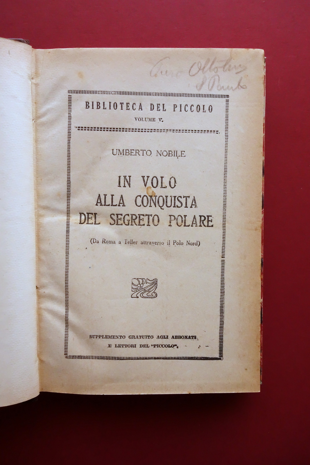 U. Nobile In Volo alla Conquista del Segreto Polare Biblioteca …