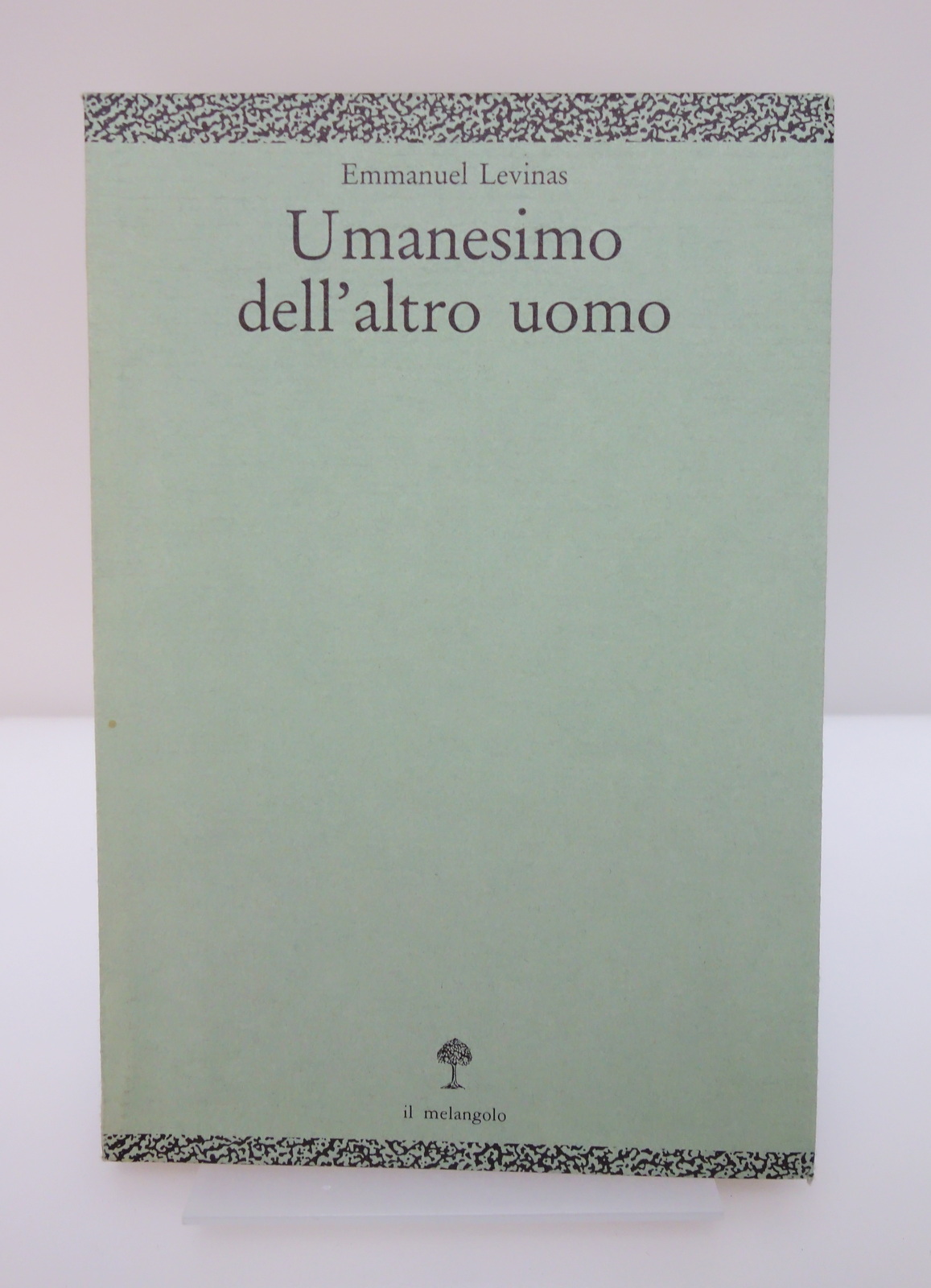 UMANESIMO DELL'ALTRO UOMO LEVINAS IL MELANGOLO 1989