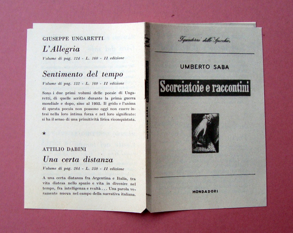 Umberto Saba Scorciatoie Raccontini Mondadori Fascicolo Ungaretti Buzzati