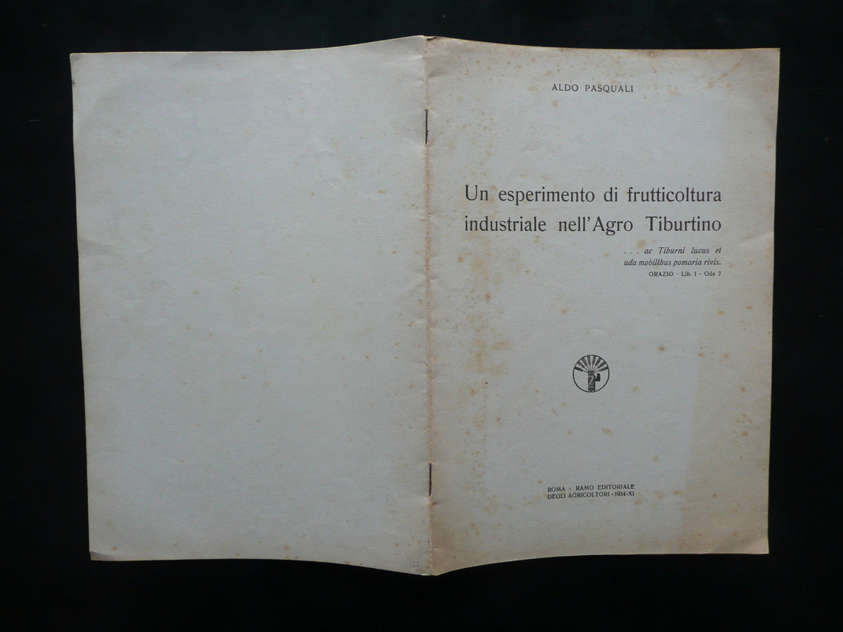Un Esperimento di Frutticoltura Industriale nell'Agro Tiburtino Pasquali 1934