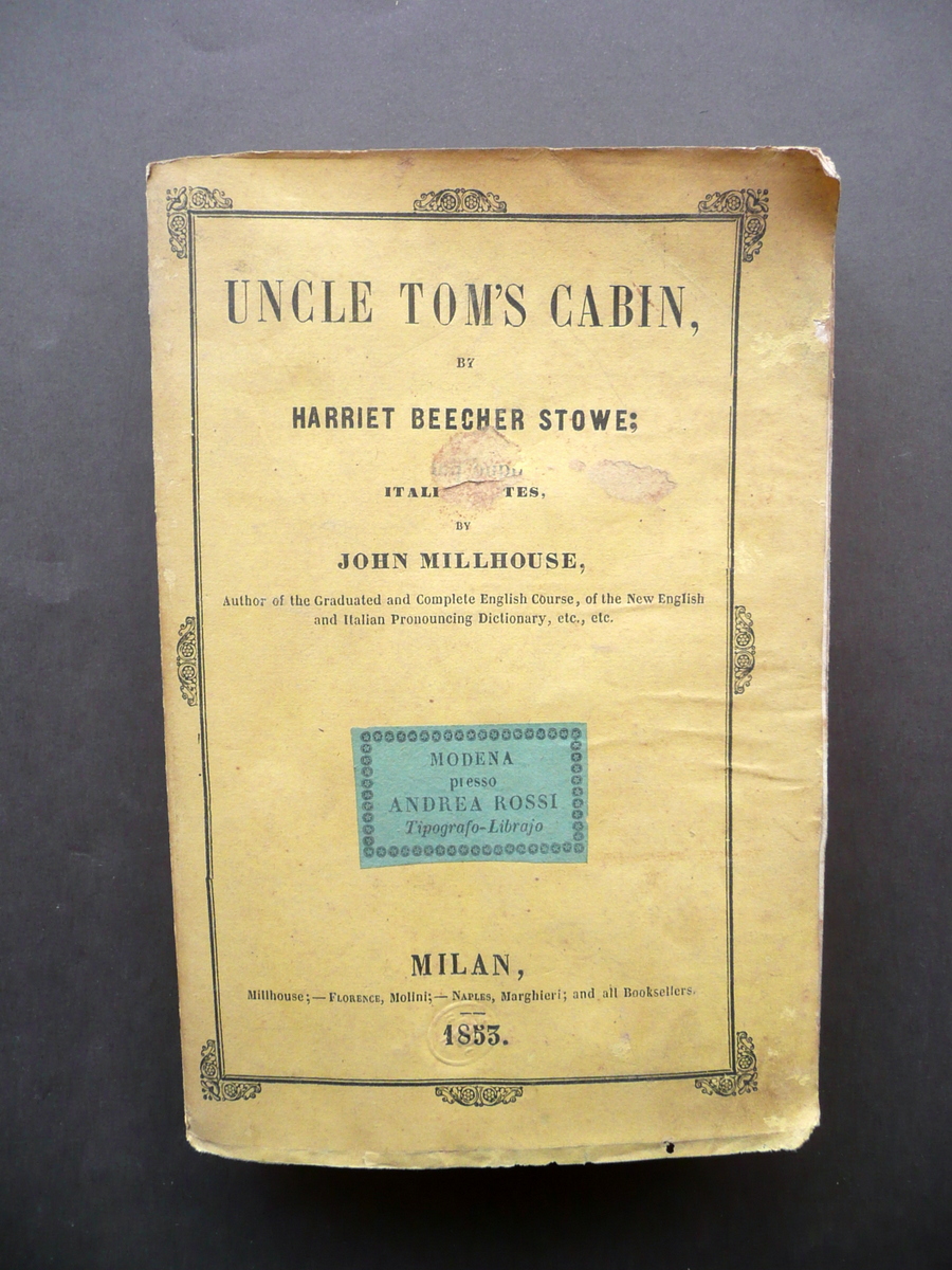 Uncle Tom's Cabin Harriet Beecher Stowe Millhouse Milan 1853 Note …