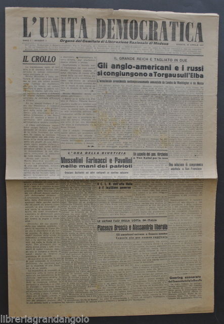 Unit‡ Democratica Comitato Liberazione Cattura Mussolini Farinacci Pavolini 1945