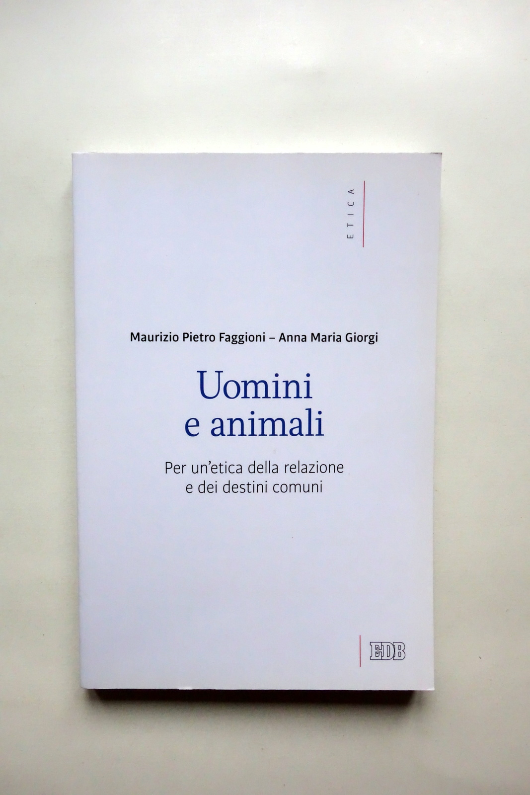 Uomini e Animali per un'Etica della Relazione Faggioni Giorgi Dehoniane …