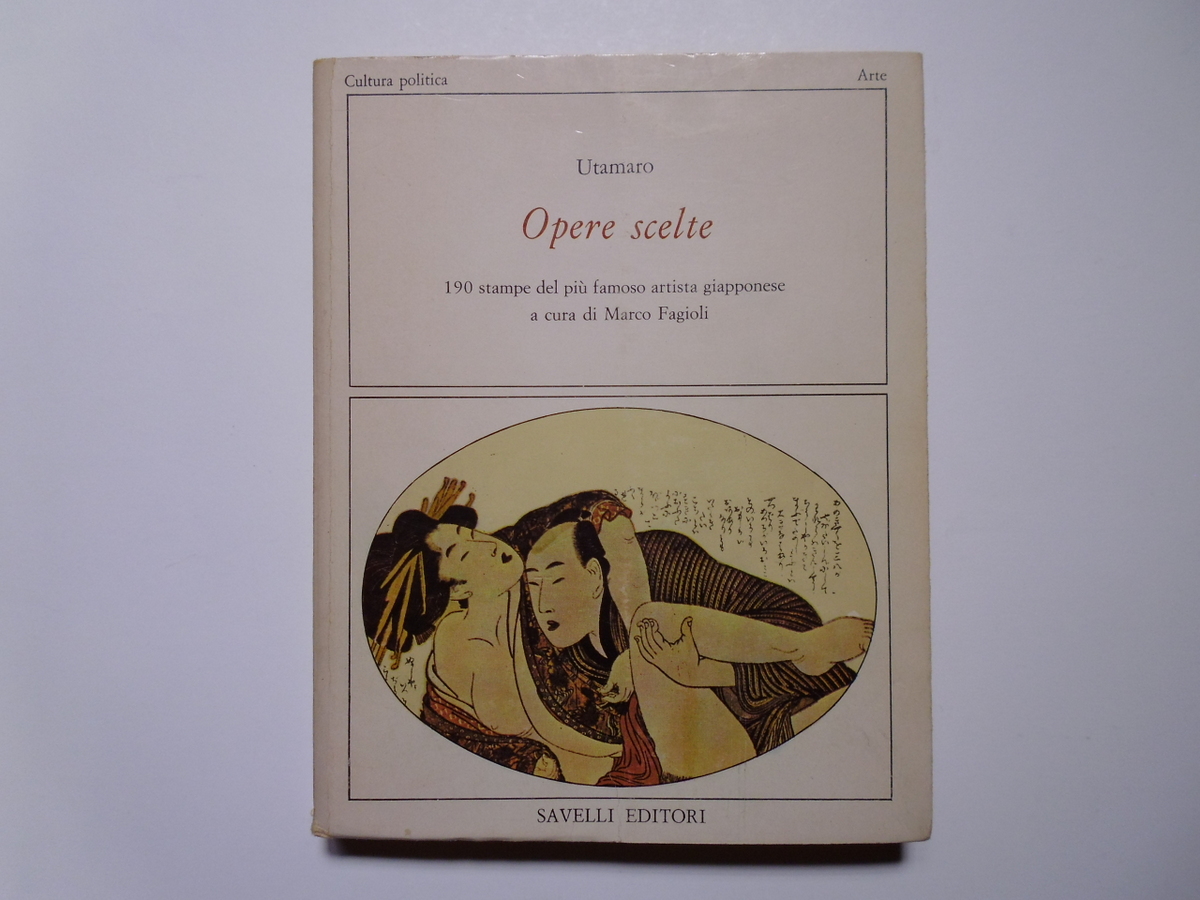Utamaro Kitagawa Opere Scelte Savelli Editore 1979