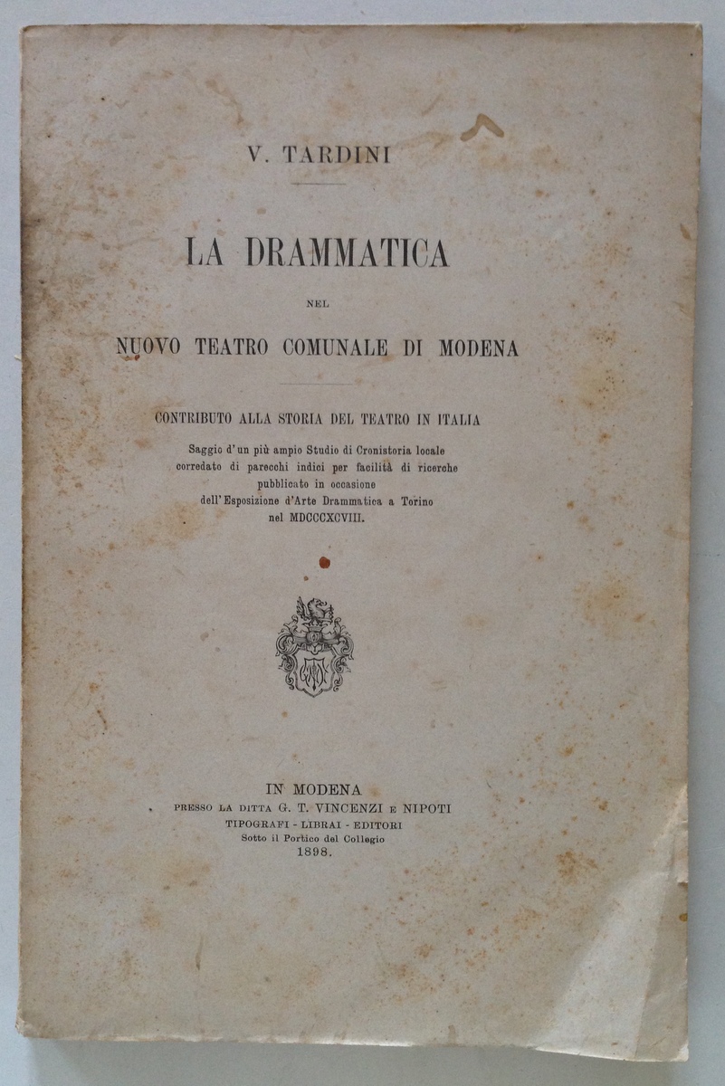V Tardini La Drammatica nel Nuovo Teatro Comunale di Modena …