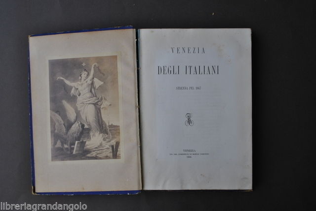 Veneto Locale Risorgimento Strenna 1867 Venezia degli Italiani Litografie 1866