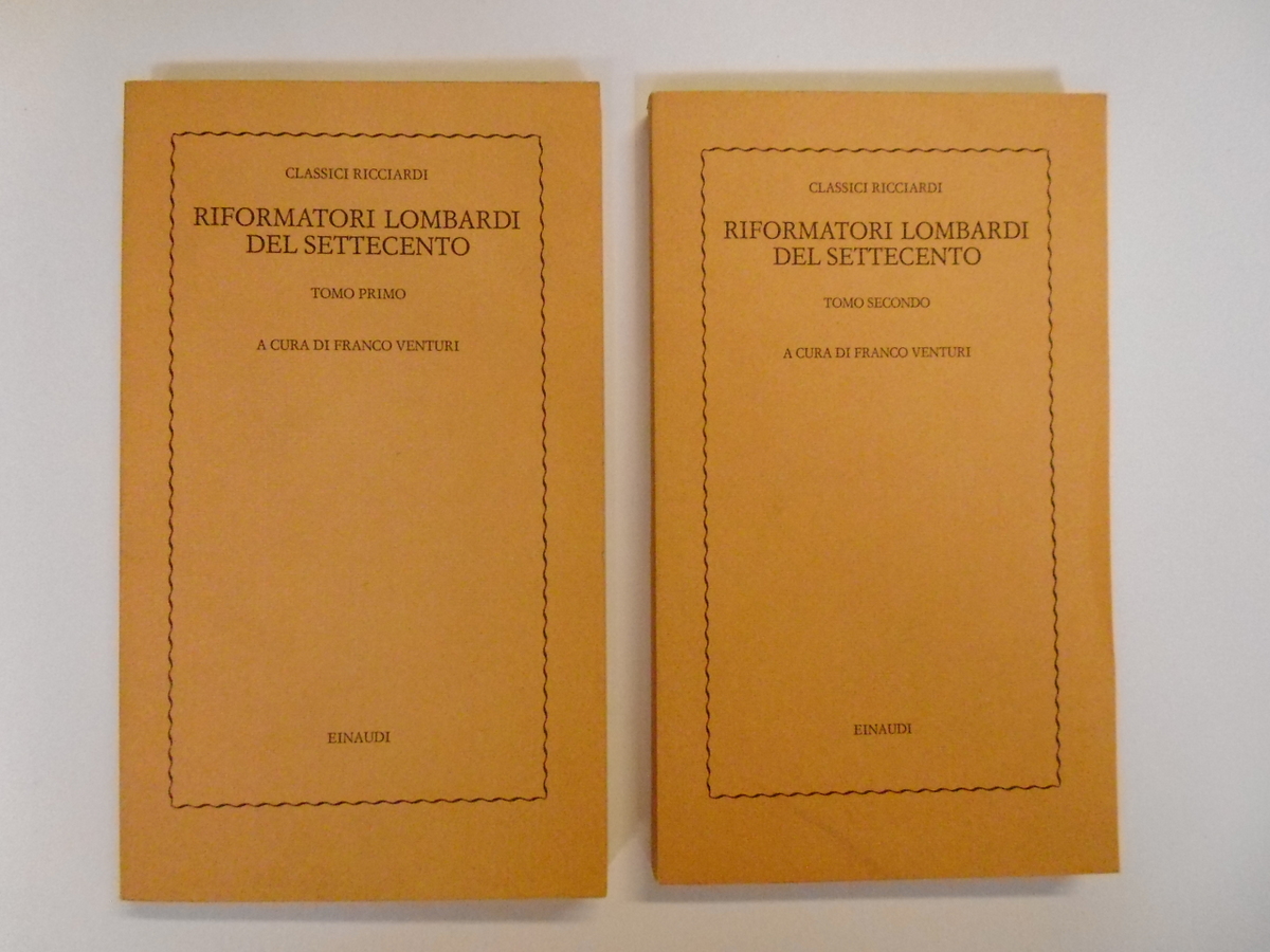 Venturi Franco Riformatori Lombardi del Settecento Einaudi 1978 2 tomi …