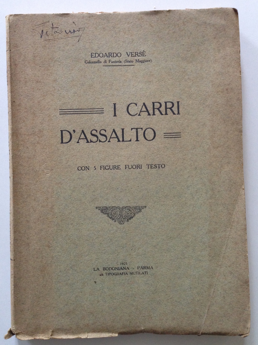 VERSE' EDOARDO I CARRI D'ASSALTO PARMA LA BODONIANA 1925