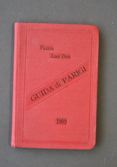 Viaggi Itinerari Guida di Parigi Boulevards Trasporti Divertimenti Milano 1909