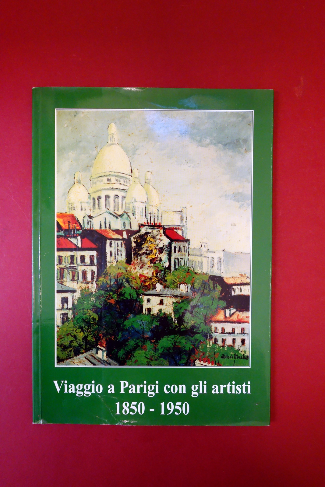 Viaggio a Parigi con gli Artisti 1850-1950 Galleria d'Arte Due …