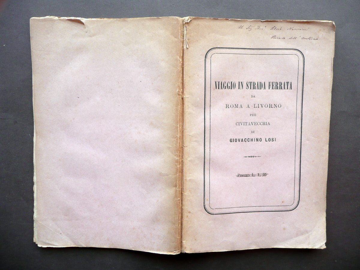 Viaggio in Strada Ferrata da Roma a Livorno G. Losi …