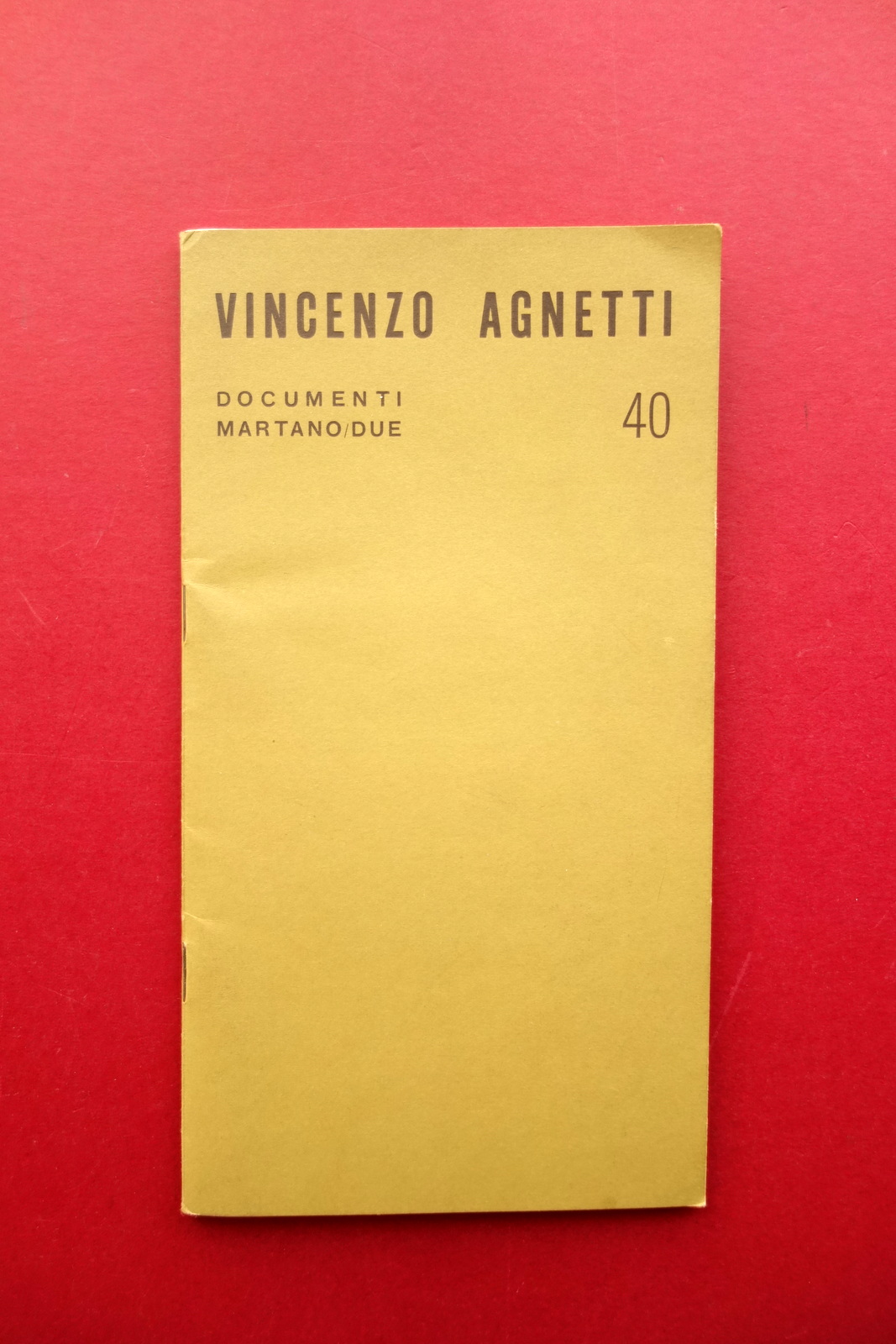 Vincenzo Agnetti Documenti Martano/Due Torino Aprile 1972 Poesia Visiva Arte
