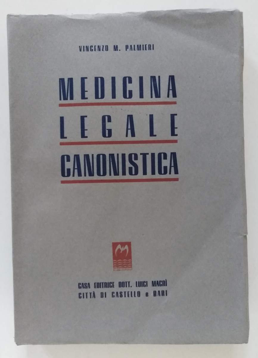 Vincenzo M. Palmieri Medicina Legale Canonistica Casa Editrice MacrÏ 1946