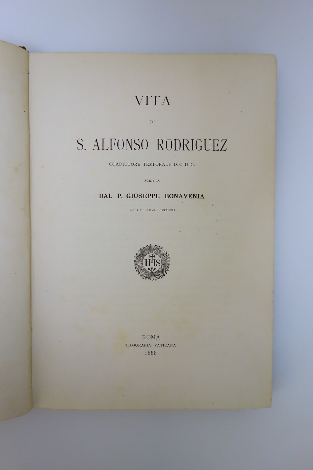 Vita di S. Alfonso Rodriguez G. Bonavenia Tipografia Vaticana Roma …