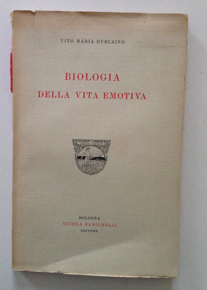 Vito Maria Buscaino Biologia Della Vita Emotiva Zanichelli Ed Bologna …