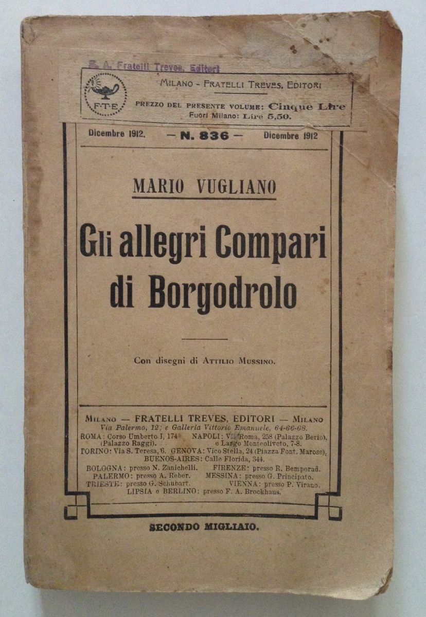 VUGLIANO MARIO GLI ALLEGRI COMPARI DI BORGODROLO MUSSINO MILANO TREVES …