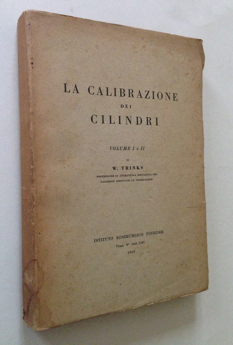 W Trinks La Calibrazione dei Cilindri Volume 1 e 2 …