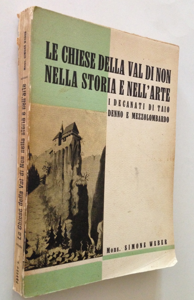 WEBER CHIESE DELLA VAL DI NON NELLA STORIA E NELL'ARTE …