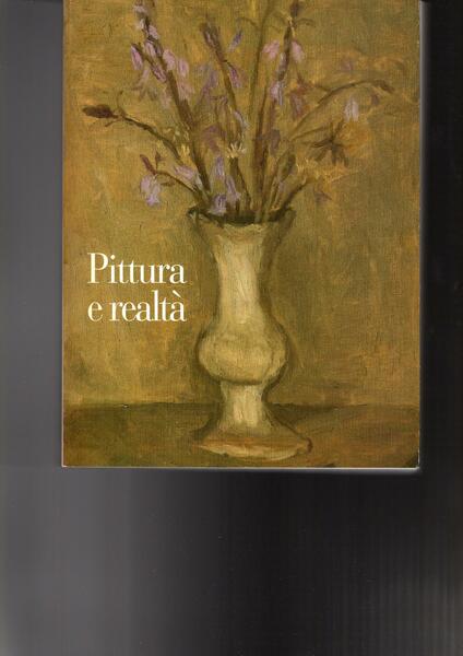 Pittura E Realtà
