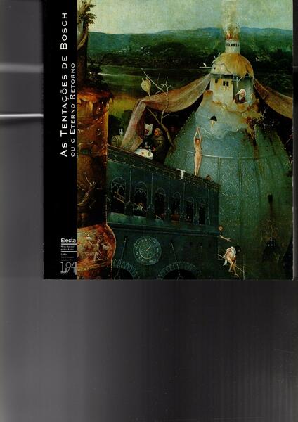 AS TENTACOES DE BOSCH OU O ETERNO RETORNO