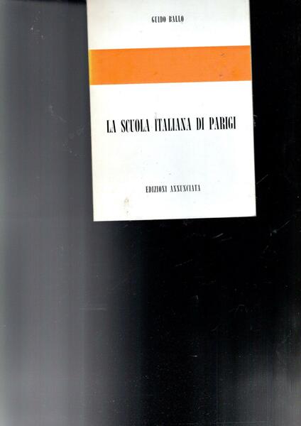 LA SCUOLA ITALIANA DI PARIGI