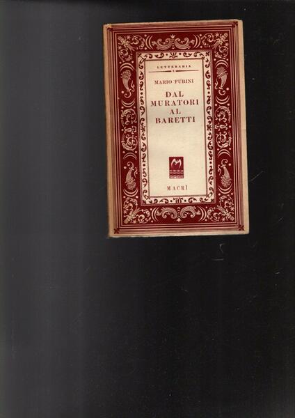 DAL MURATORI AL BARETTI