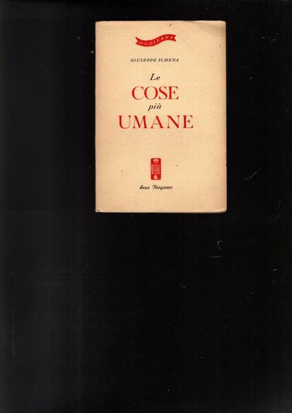 LE COSE PIU' UMANE