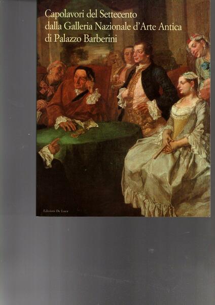 Capolavori del Settecento dalla Galleria nazionale d'arte antica di Palazzo …