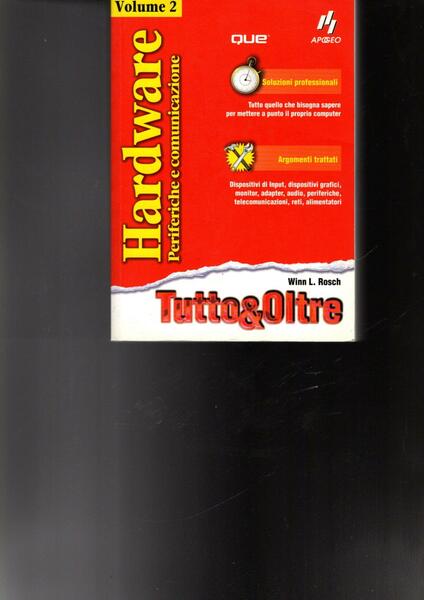 HARDWARE PERIFERICHE E COMUNICAZIONE VOL. 2