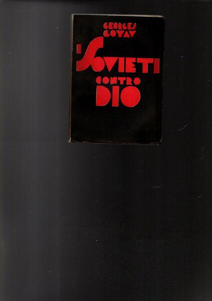 I SOVIETI CONTRO DIO
