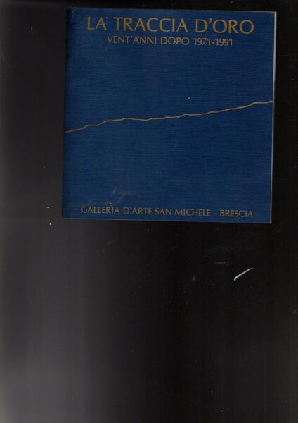 LA TRACCIA D'ORO VENT'ANNI DOPO 1971-1991