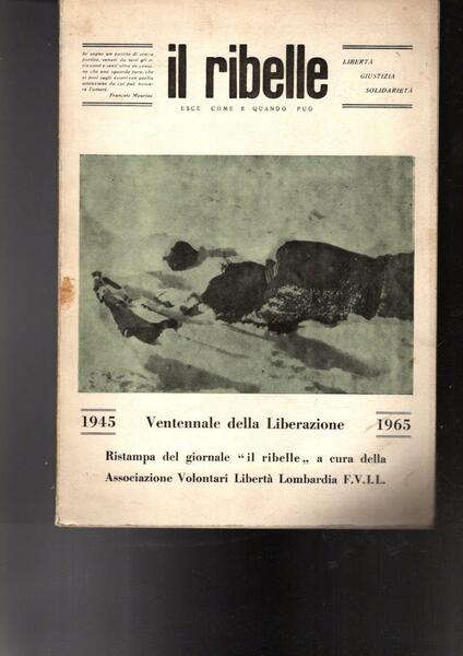 IL RIBELLE VENTENNALE DELLA LIBERAZIONE 1945-1965