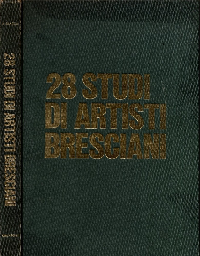 28 STUDI DI ARTISTI BRESCIANI**