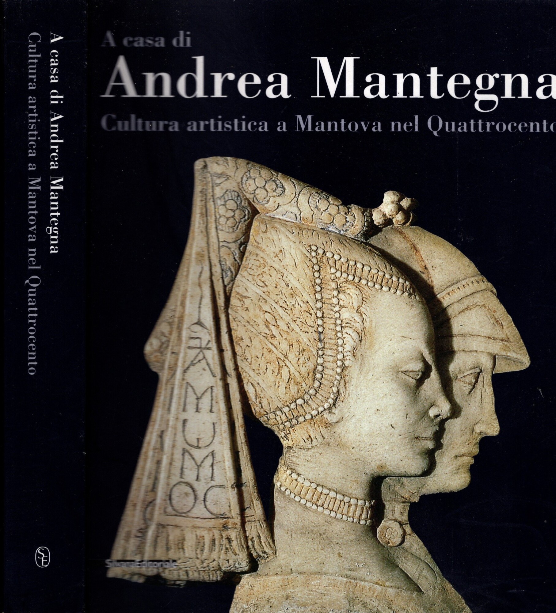 A casa di Andrea Mantegna. Cultura artistica a Mantova nel …