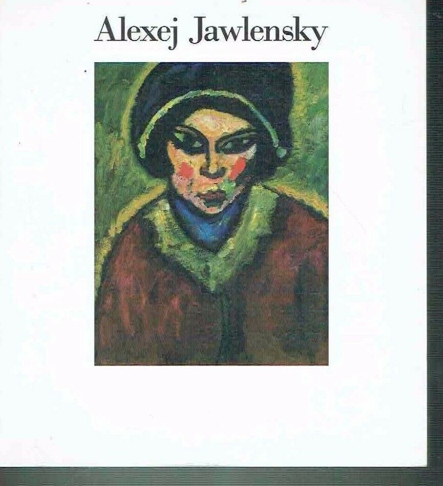 Alexej Jawlensky. Catalogo della mostra