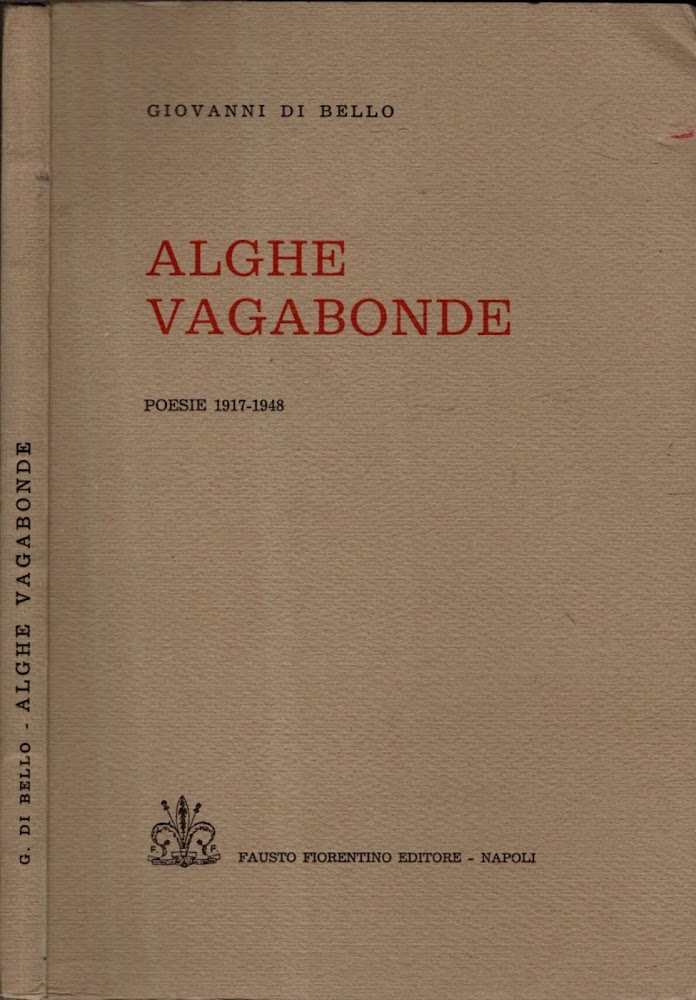 ALGHE VAGABONDE POESIE 1917-1948