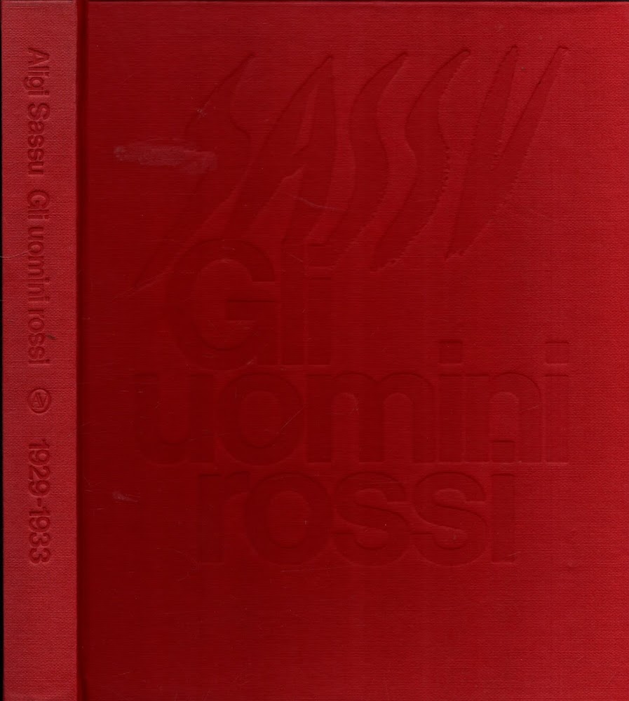 Aligi Sassu. Gli uomini rossi 1929 -1933**