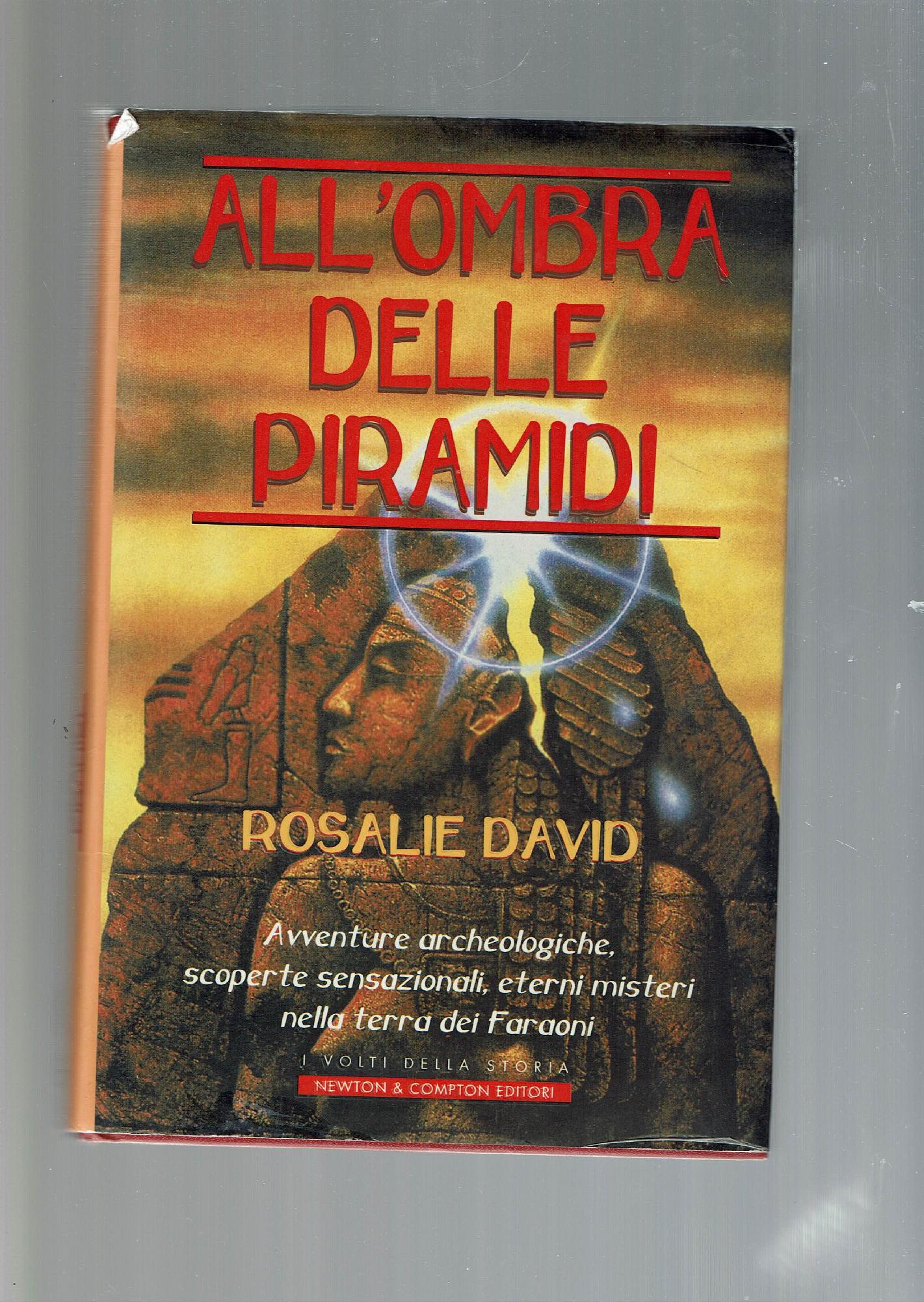 ALL'OMBRA DELLE PIRAMIDI