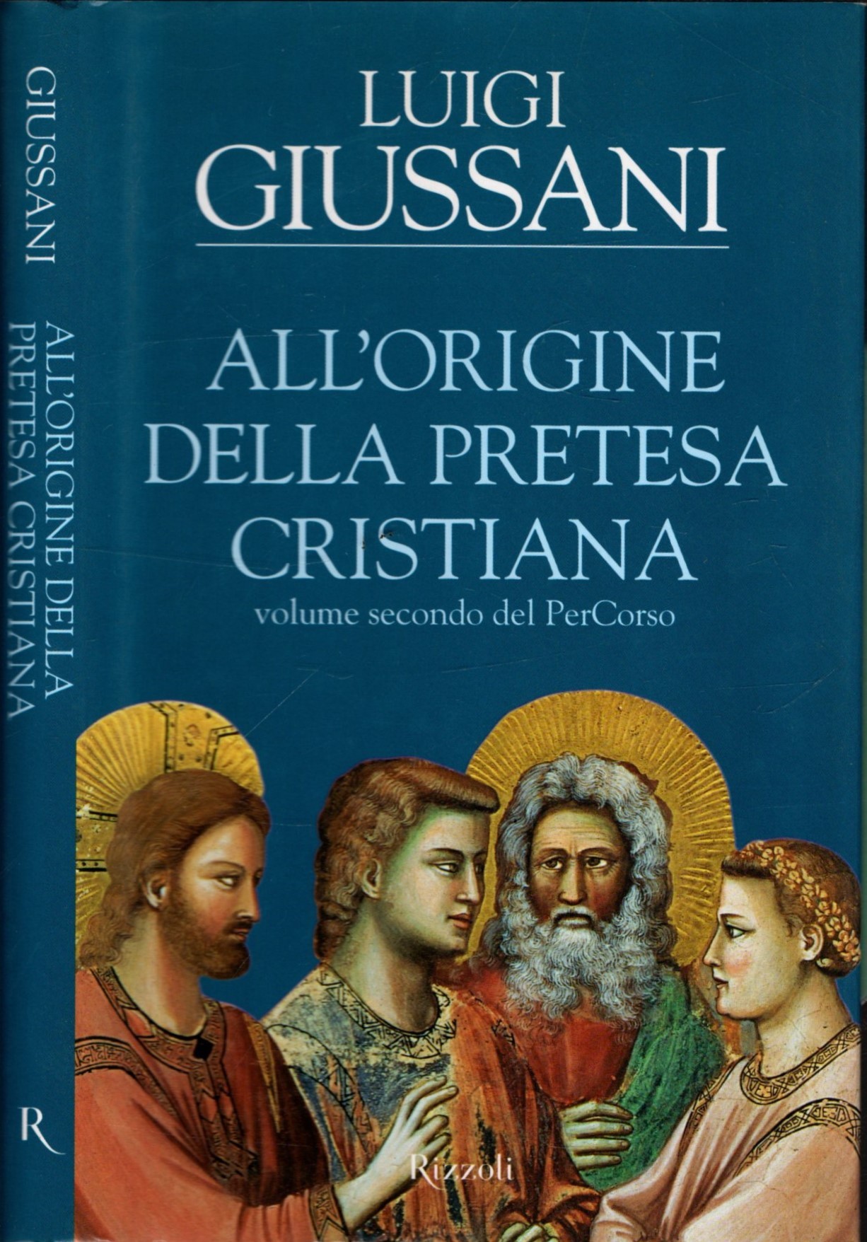 All\'origine della pretesa cristiana. Volume secondo del PerCorso