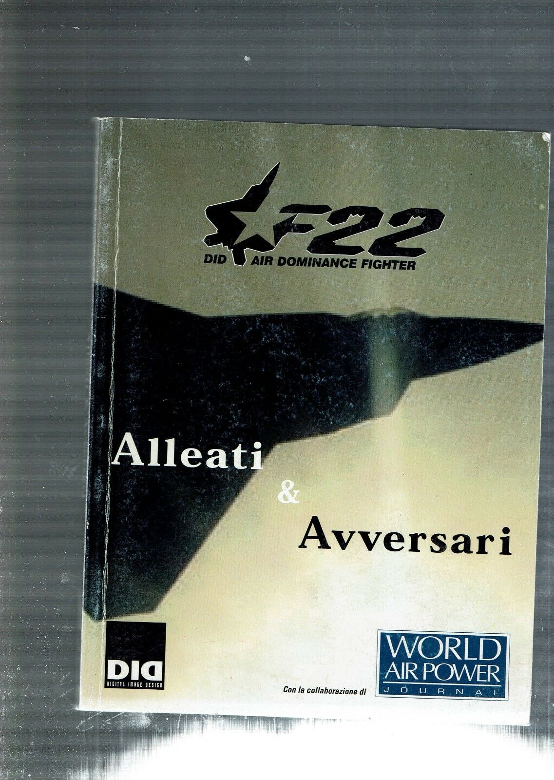 ALLEATI &amp; AVVERSARI F22 DID AIR DOMINANCE FIGHTER