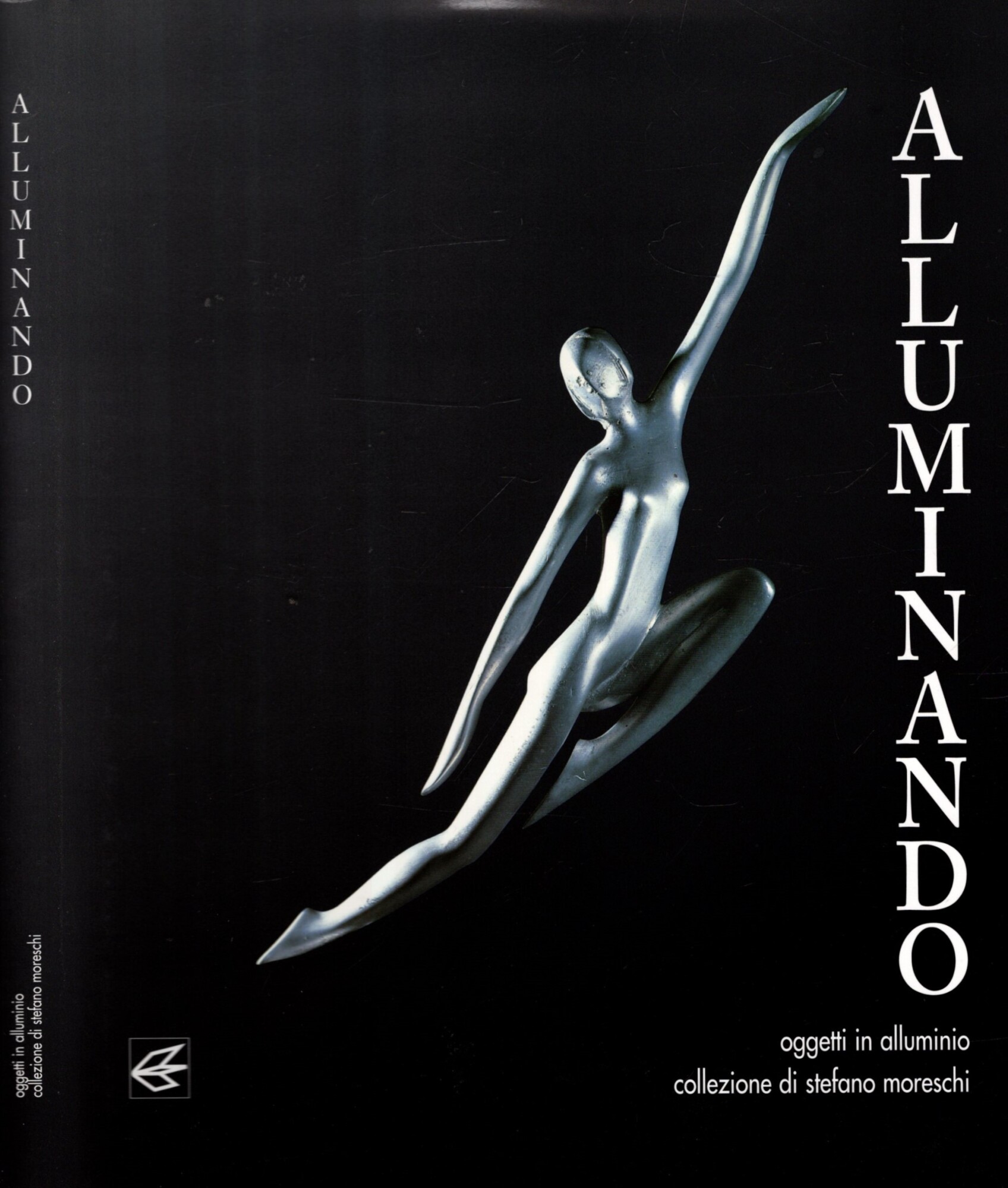 Alluminando Oggetti In Alluminio - Collezione Di Stefano Moreschi