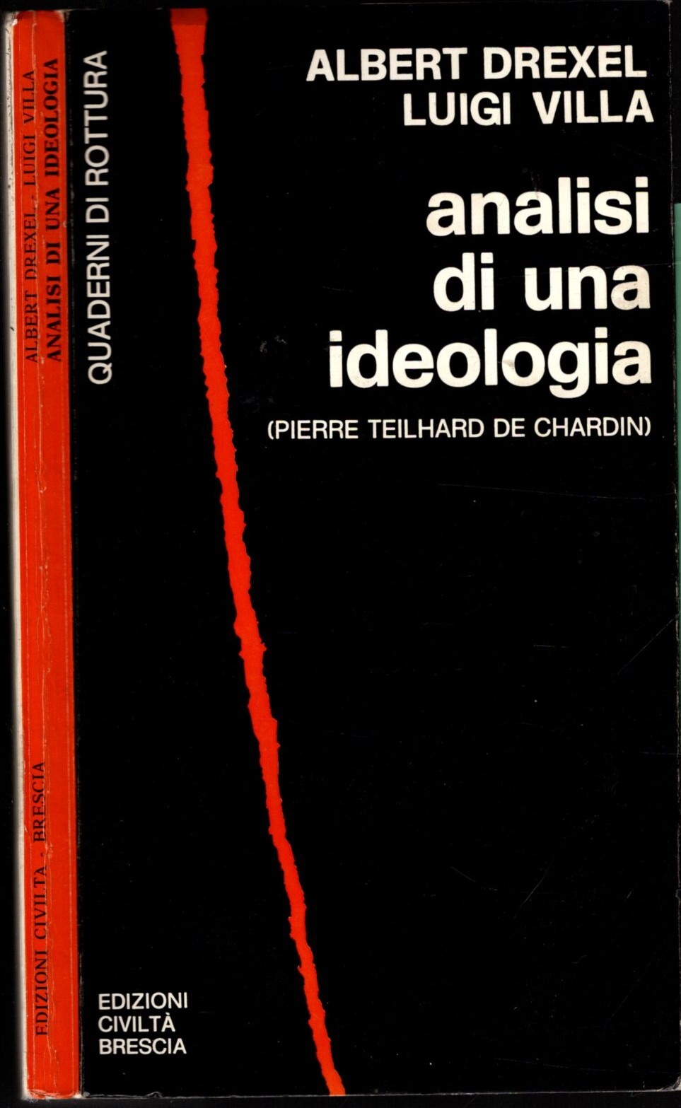 ANALISI DI UNA IDEOLOGIA (PIERRE TEILHARD DE CHARDIN)